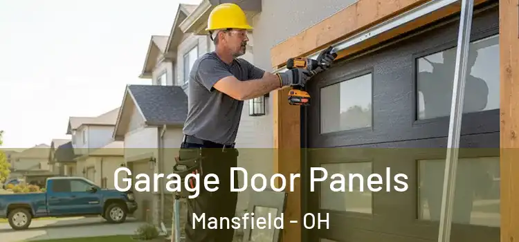  Garage Door Panels Mansfield - OH