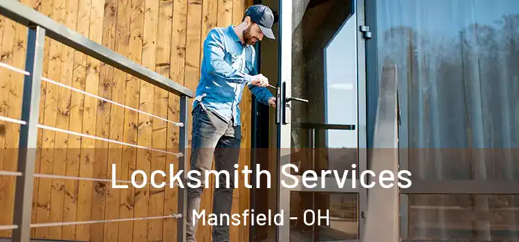  Locksmith Services Mansfield - OH